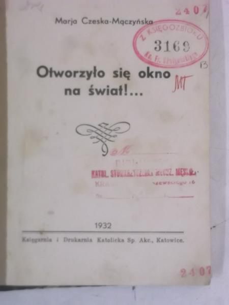 Otworzyło się okno na świat!, 1932 r.