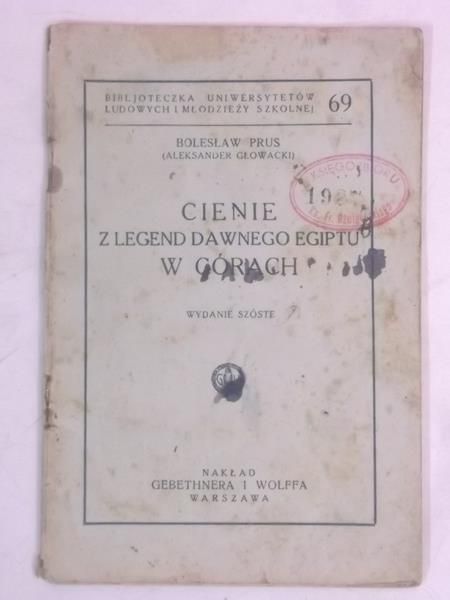 Prus Bolesław  - Cienie. Z legend dawnego Egiptu. W górach, ok. 1930 r.