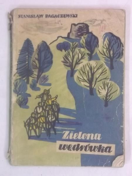 Pagaczewski Stanisław - Zielona wędrówka