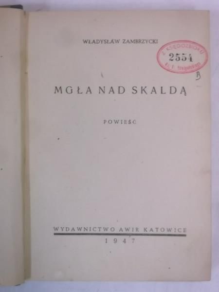 Mgła nad Skaldą, 1947 r.