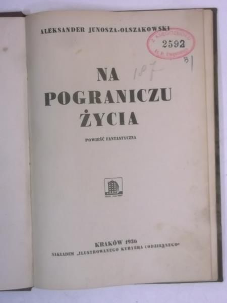 Na pograniczu życia, 1936 r.