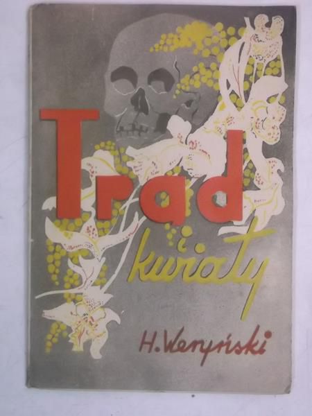 Trąd i kwiaty, 1938 r.