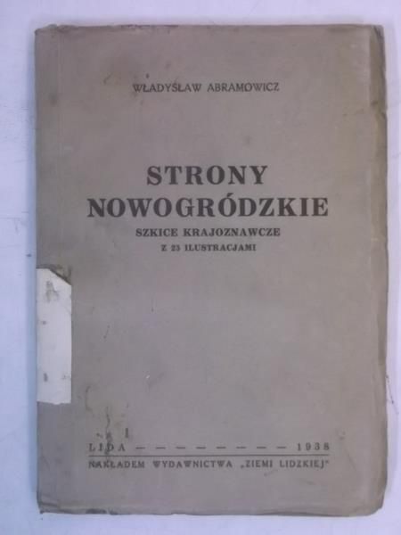 Abramowicz Władysław - Strony Nowogródzkie, 1938 r.