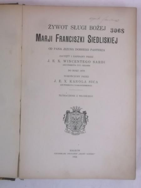 Żywot Sługi Bożej Marji Franciszki Siedliskiej, 1924 r.