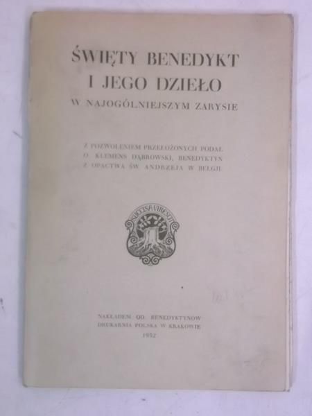 Święty Benedykt i jego dzieło, 1932 r.