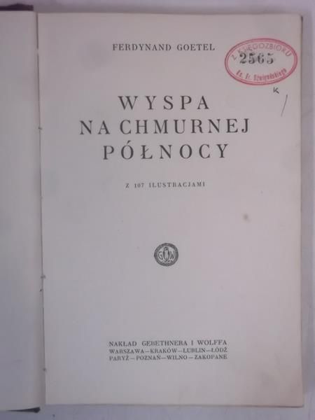 Goetel Ferdynand - Wyspa na chmurnej północy, 1928 r.