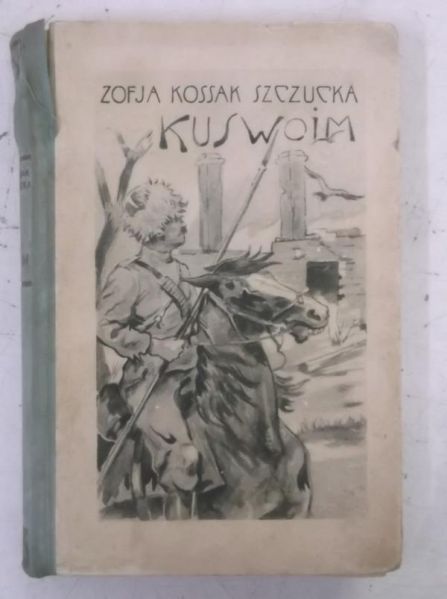 Kossak-Szczucka Zofja - Ku swoim,  1931 r.