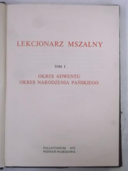 Lekcjonarz mszalny, Tom I