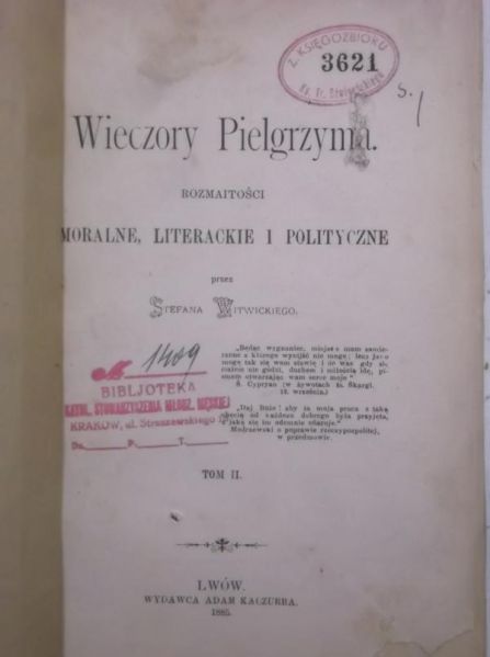 Wieczory Pielgrzyma. Rozmaitości moralne, literackie i polityczne, Tom II, 1885 r.