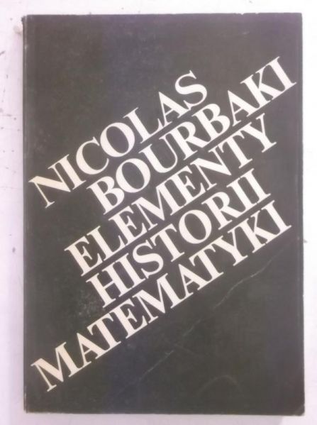 Bourbaki Nicolas - Elementy historii matematyki