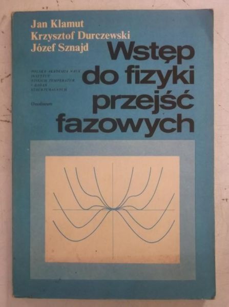 Klamut Jan - Wstęp do fizyki przejść fazowych