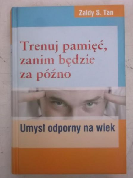 Trenuj pamięć, zanim będzie za póżno