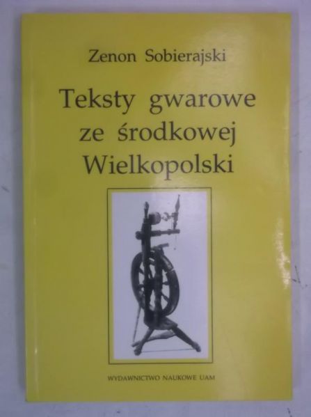 Teksty gwarowe ze środkowej Wielkopolski