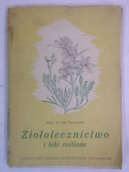 Ziołolecznictwo i leki roślinne