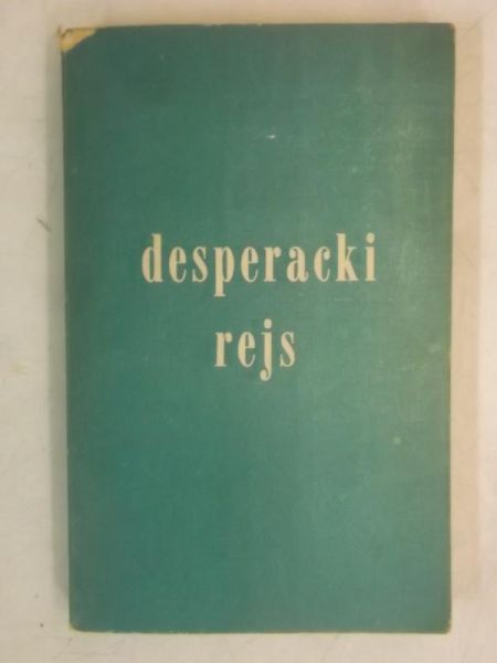 Caldwell John - Desperacki rejs