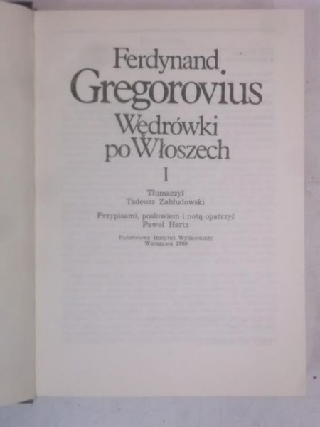 Gregorovius Ferdynand - Wędrówki po Włoszech I