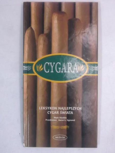 Cygara. Leksykon najlepszych cygar świata