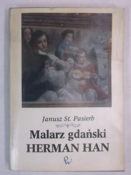 Malarz gdańśki Herman Han