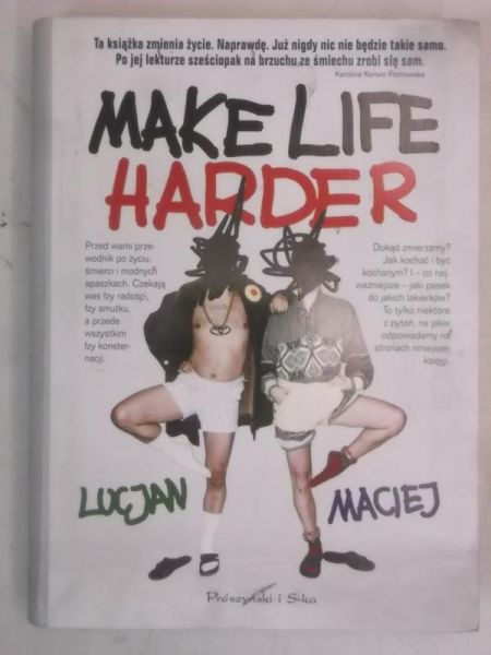 Lucjan, Maciej - Make Life Harder