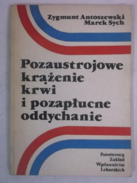 Pozaustrojowe krążenie krwi i pozapłucne oddychanie