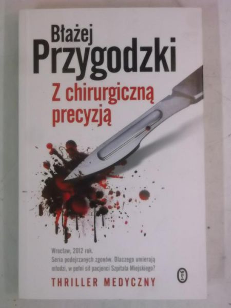 Z chirurgiczną precyzją