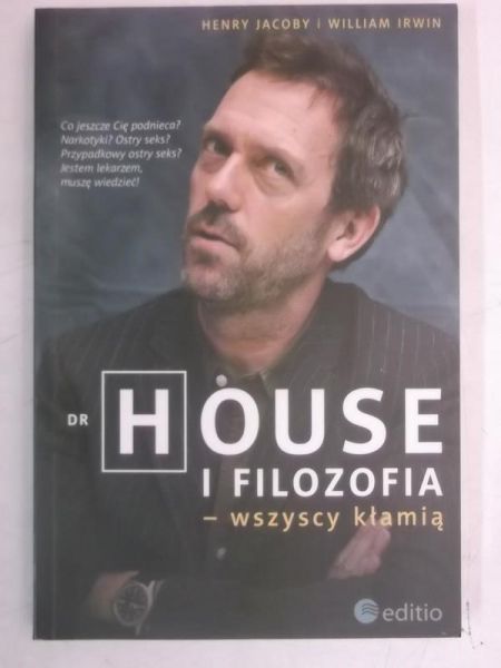 Dr House i filozofia-wszyscy kłamią