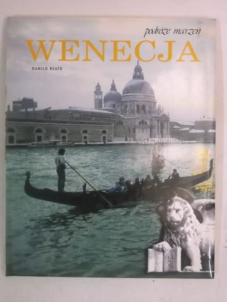 Wenecja. Podróże marzeń