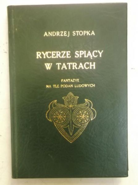 Rycerze śpiący w Tatrach, reprint 1911 r.