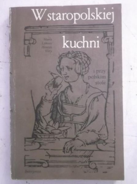 W staropolskiej kuchni