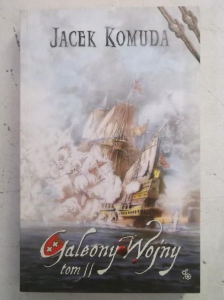 Galeony Wojny tom II
