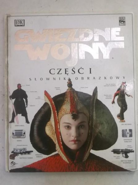 Gwiezdne wojny. Część I. Słownik obrazkowy