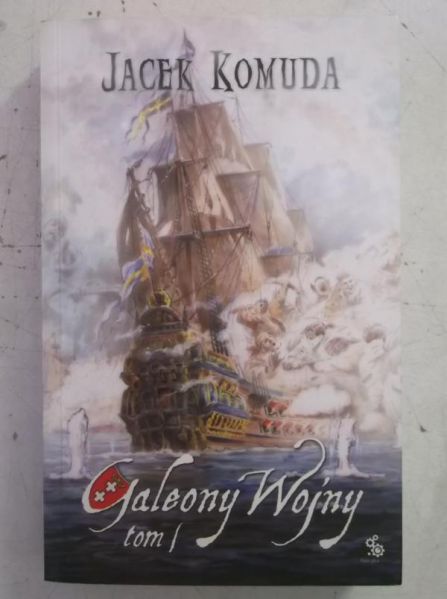 Galeony wojny, Tom I