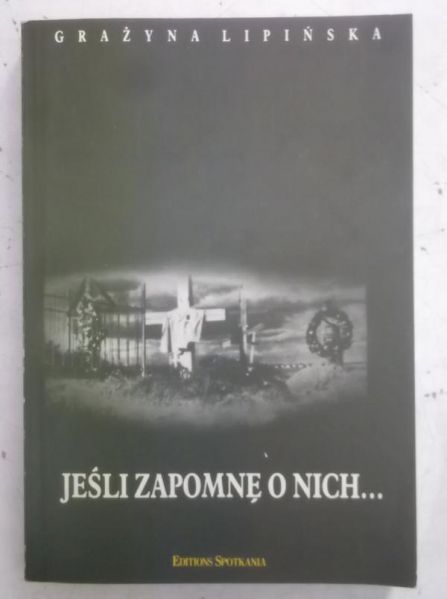Jeśli zapomnę o nich…