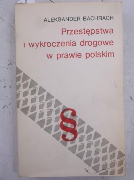 Przestępstwa i wykroczenia drogowe w prawie polskim