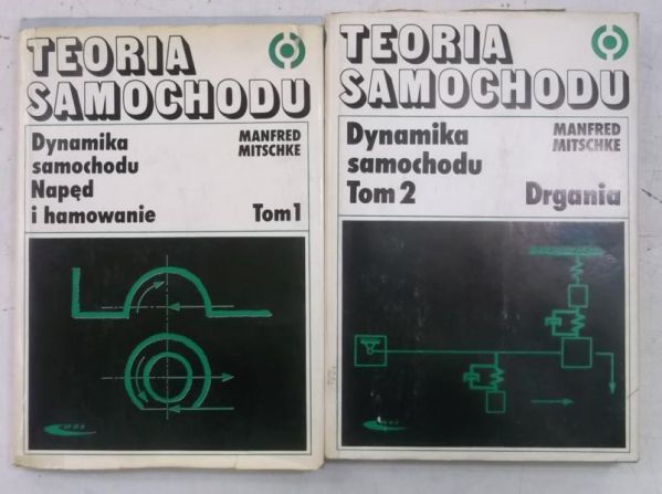 Mitschke Manfred - Dynamika samochodu, Tom I-II