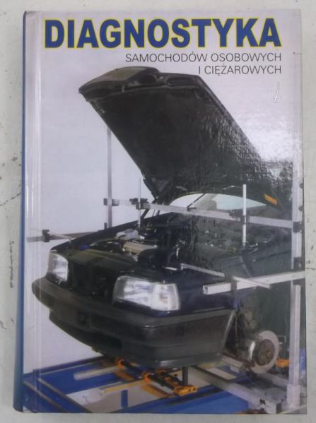 Diagnostyka samochodów osobowych i ciężarowych