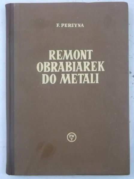 Remont obrabiarek do metali