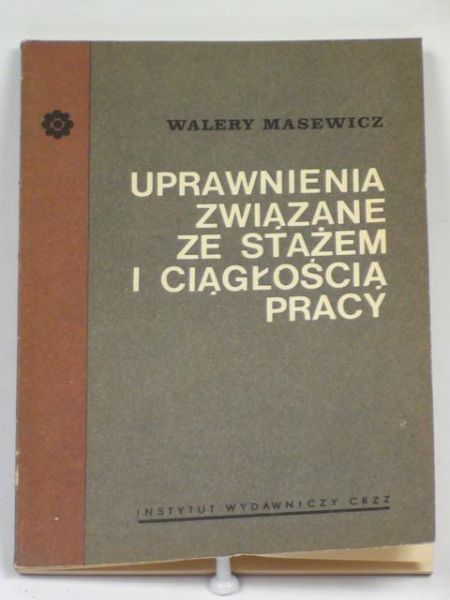 Uprawnienia związane ze stażem i ciągłością pracy