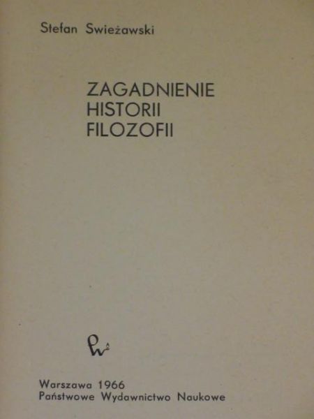 Swieżawski Stefan - Zagadnienie historii filozofii