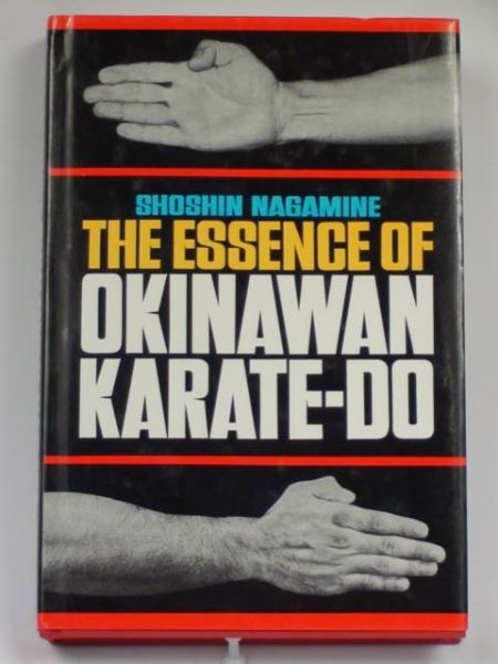 The Essence of Okinawan Karate-Do