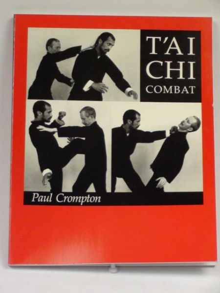 Crompton Paul - T'ai Chi Combat