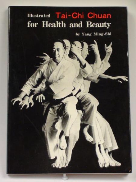 Illustrated Tai  Chi Chuan for Health and Beauty