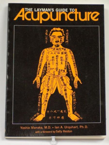 Manaka Y.,    - The Layman's Guide to Acupunture