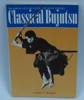 Classical Bujutsu, volume I