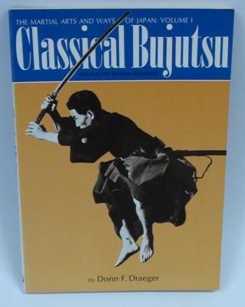 Classical Bujutsu, volume I