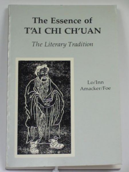Inn Martin, Amacker Robert - The Essence of T'ai Chi Ch'uan