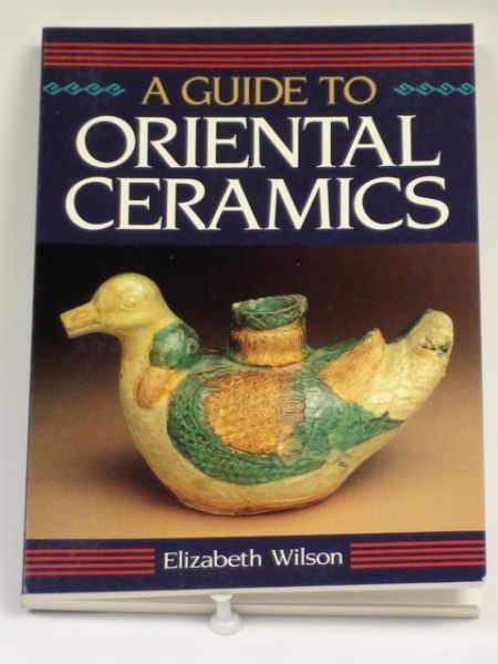 A Guide to Oriental Ceramics