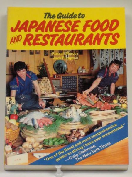 Marcus Russell, Plimpton Jack - The Guide to Japanes Food and Restaurants