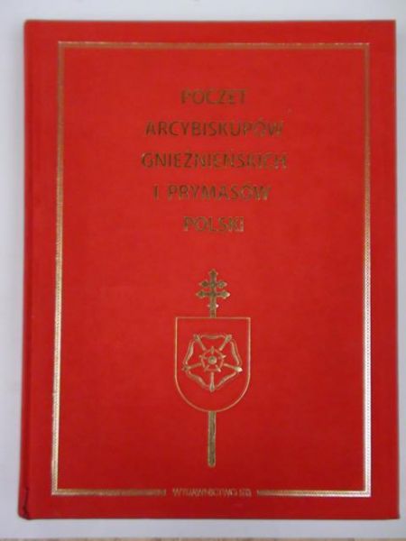 Kosman Marceli  -  Poczet arcybiskupów gnieźnieńskich i prymasów Polski
