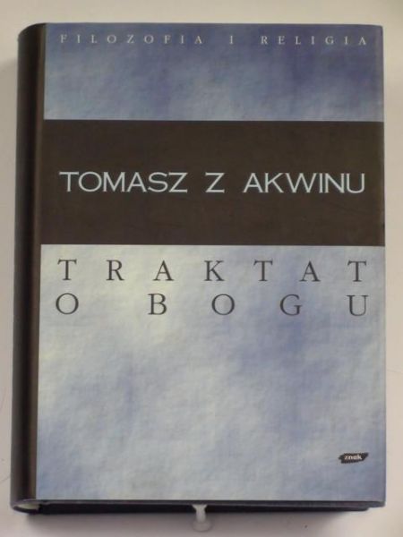Tomas   - Traktat o Bogu